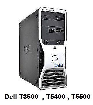 Dell T3500, T5400, T5500, T7400, HP Z600, Z800 , ML370 , IBM D20