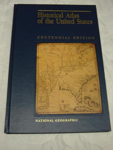 National Geographic US Historical Atlas