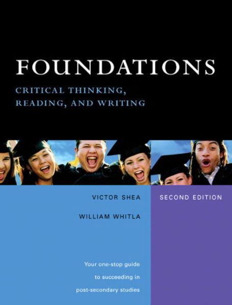 Foundations Critical Thinking, Reading And Writing * Brand New