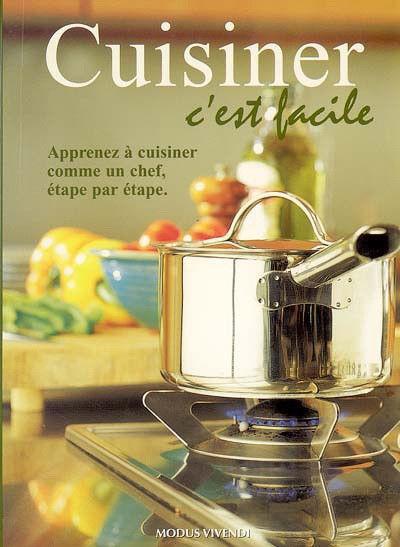 Cuisiner c'est facile Par elizabeth wolf-cohen