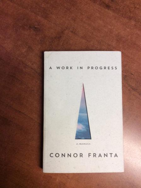 A Work in Progress Connor Franta