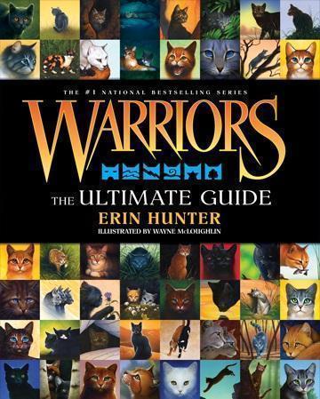 Warriors: Enter The Clans & Warriors: The Ultimate Guide - Erin