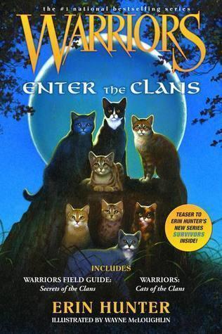 Warriors: Enter The Clans & Warriors: The Ultimate Guide - Erin