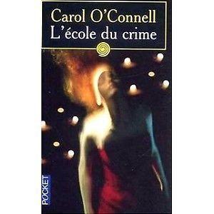 O'CONNELL, Carol - L'école du crime