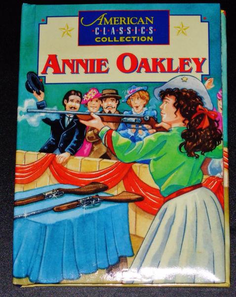 Annie Oakley American Classics Collection 1998 Hardcover