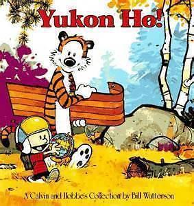 Yukon Ho! Calvin and Hobbes