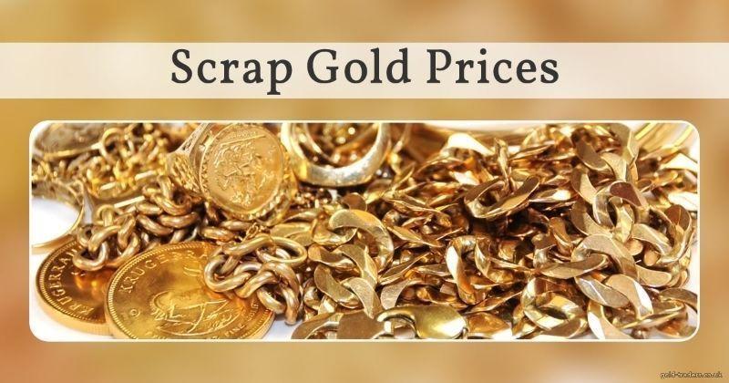 Wanted: GOLD PRICES UP ,,,SCRAP PRICES UP $$$$