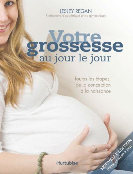 Livre Votre grossesse au jour le jour 2ème édition