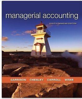 Managerial Accounting, Eighth CDN Edition Hardcover - Oct 15 20