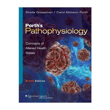 Porth Pathophysiology 9th edition