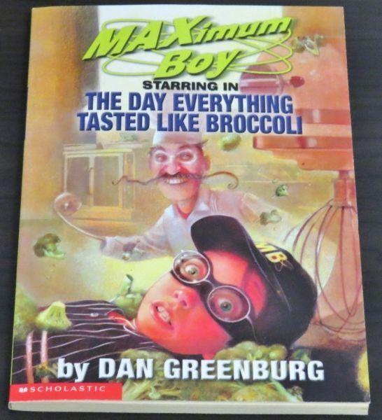 The Day Everything Tasted Like Broccoli No. 2 by Dan Greenburg (