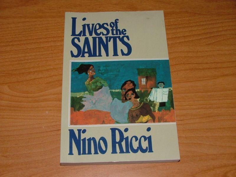 Nino Ricci: Lives of the Saints
