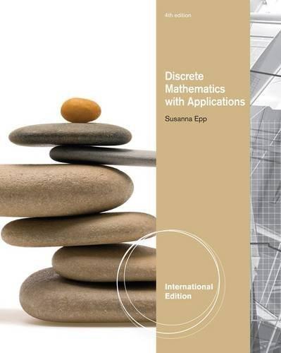 Discrete Mathematics With Applications, by Epp, 4th E