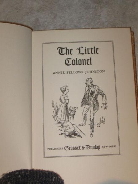 ..An Old 1922 Edition of THE LITTLE COLONEL [Annie Johnston]