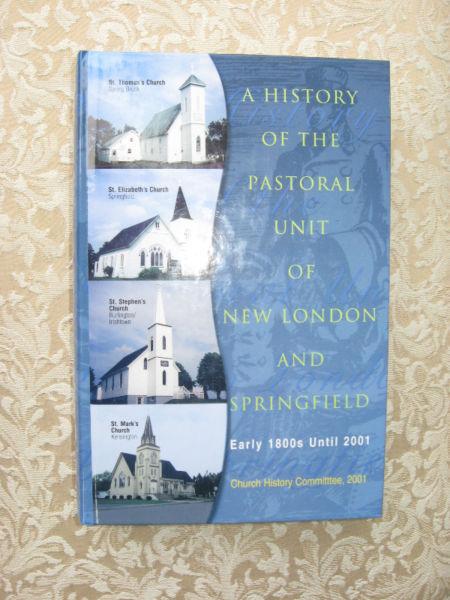 A HISTORY OF THE PASTORAL UNIT OF NEW LONDON AND SPRINGFIELD