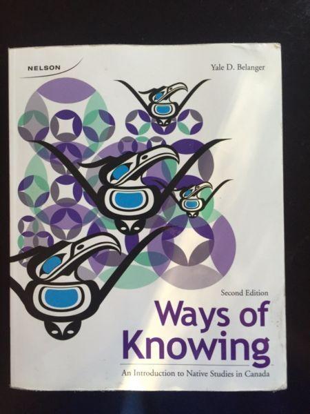 INDG 107 Indigenous Studies - Ways of Knowing