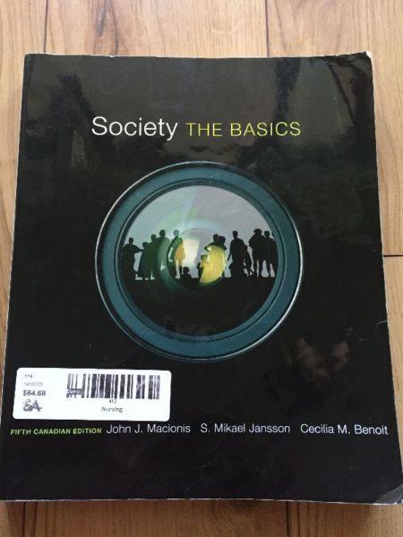 Society the Basics first Ed by John J Macionis