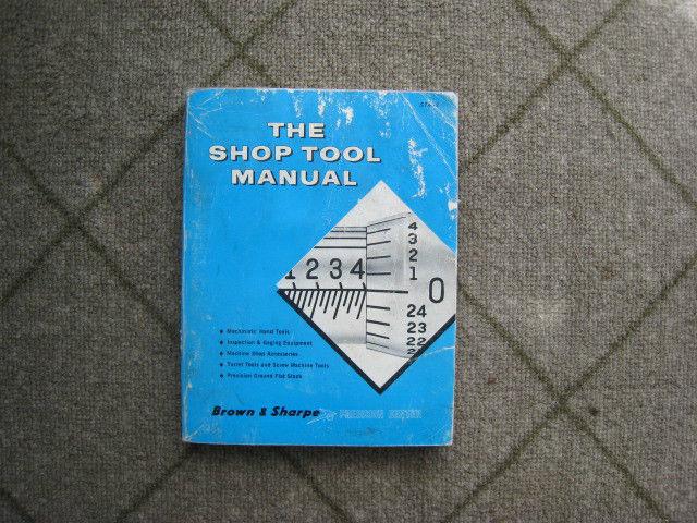 The Shop Tool Manual Brown & Sharpe