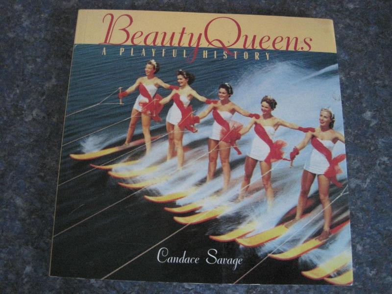 Beauty Queens: A Playful History