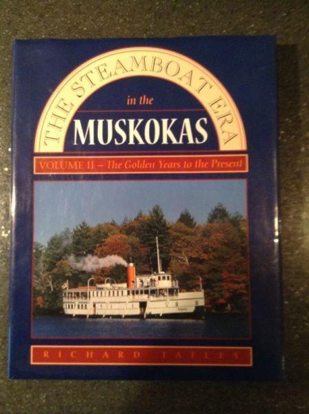 The Steamboat Era in the Muskokas Vol 2