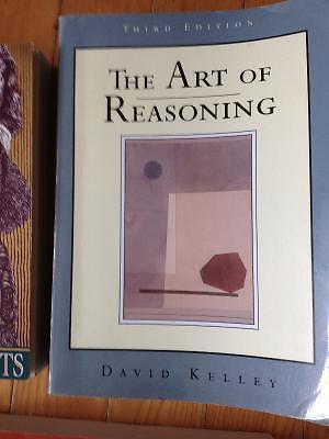 The Art of Reasoning (Third Edition) by David Kelley