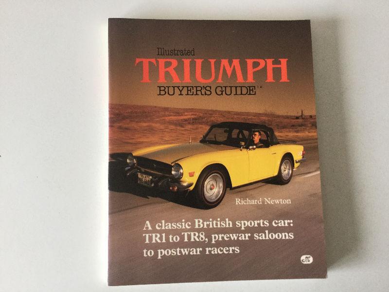Triumph Illustrated Buyer's Guide Spitfire GT6 TR3A TR250 TR8
