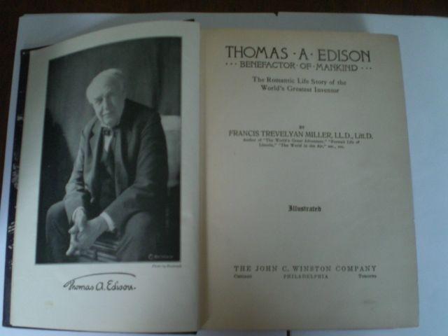 Thomas A Edison, Benefactor of mankind