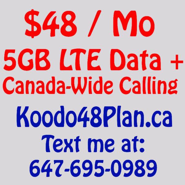 Koodo $48 (Telus network) Unlimited 5GB LTE Plans - Easy