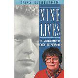 Nine Lives: The Autobiography of Erica Rutherford BY RUTHERFORD